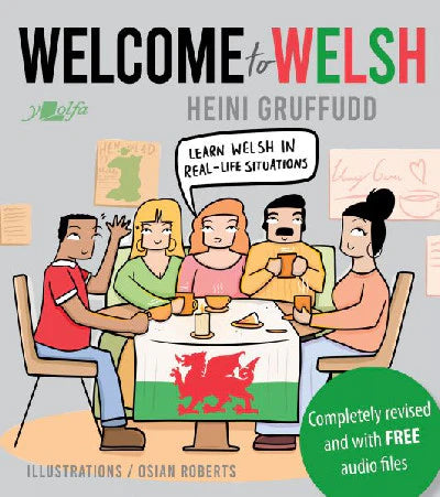 'Welcome to Welsh' (Llyfr) - cwrs Cymraeg cyflawn i dysgwyr gan Heini Gruffudd