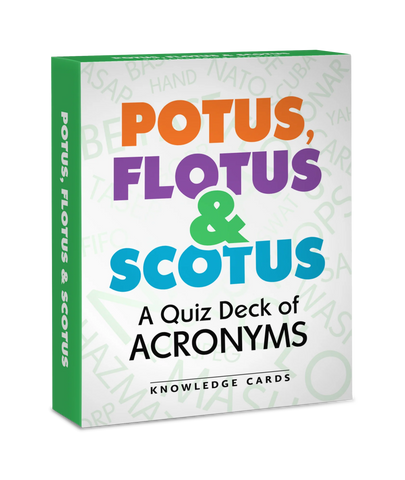 'Potus, Flotus & Scotus': A Quiz Deck of Acronyms Knowledge Cards