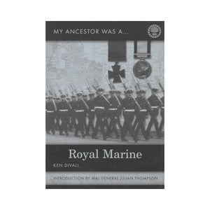 My Ancestor was a ... Royal Marine - National Library of Wales Online Shop / Siop Arlein Llyfrgell Genedlaethol Cymru