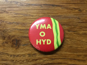 Magned Botwm 'Yma o Hyd'