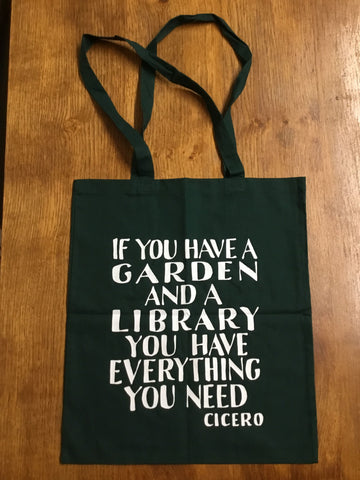 Bag cotwm 'If you have a garden and a Library you have everything you need' gan Cicero