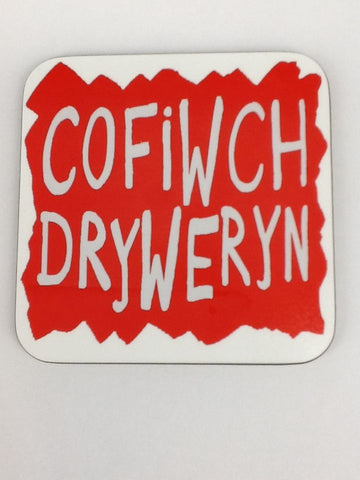 Mat diod 'Cofiwch Dryweryn'