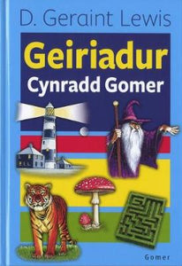 Geiriadur Cynradd Gomer (Dictionary for Primary School Children - Key Stage 2) by D Geraint Lewis