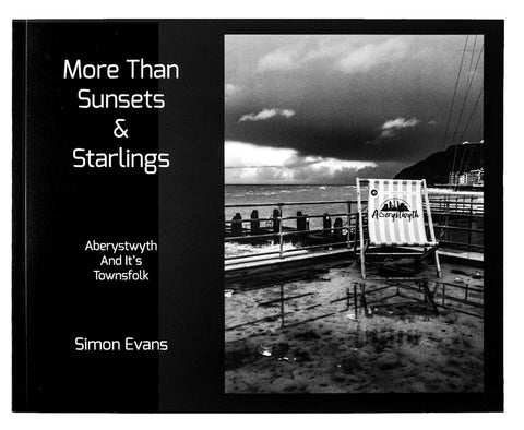 More Than Sunsets & Starlings gan Simon Evans